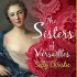 Elizabeth Wiley Audiobook Narrator Sisters Versailles Cover